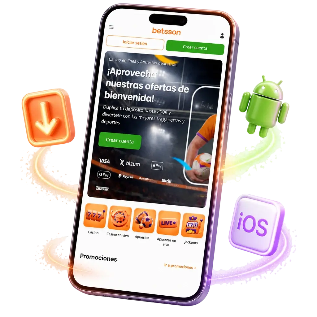 Descarga la app de Betsson para Android o iOS y accede a apuestas deportivas y casino con bono de bienvenida del 100%